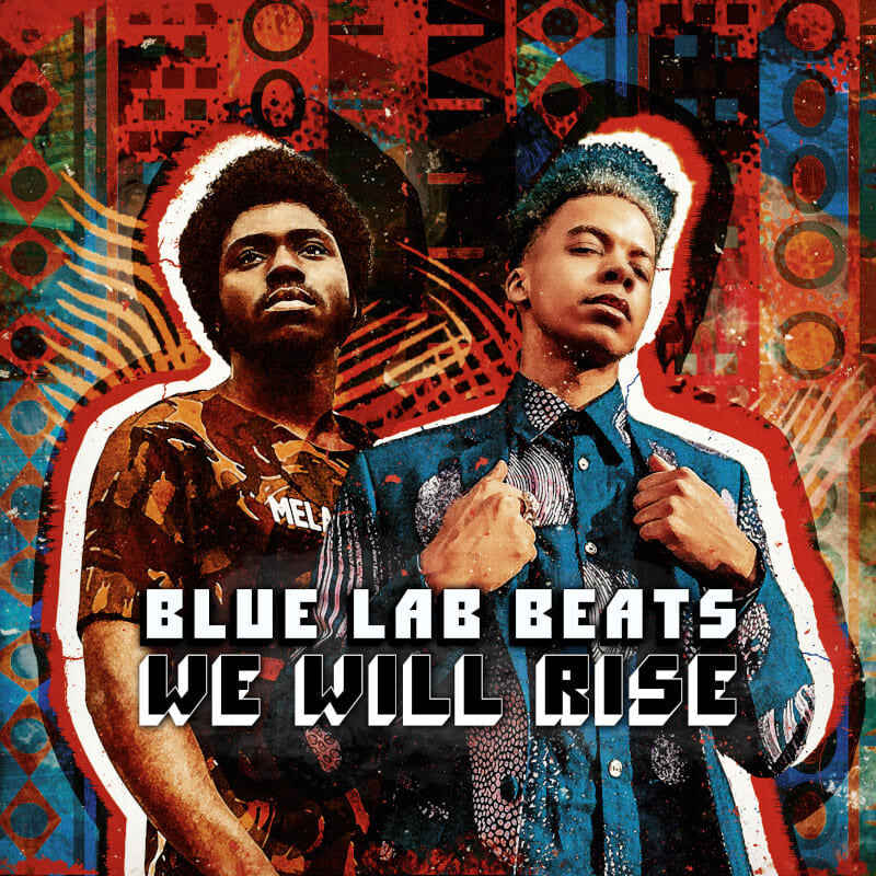 Blue Lab Beats We Will Rise (Vinyl) Vinyl 90232