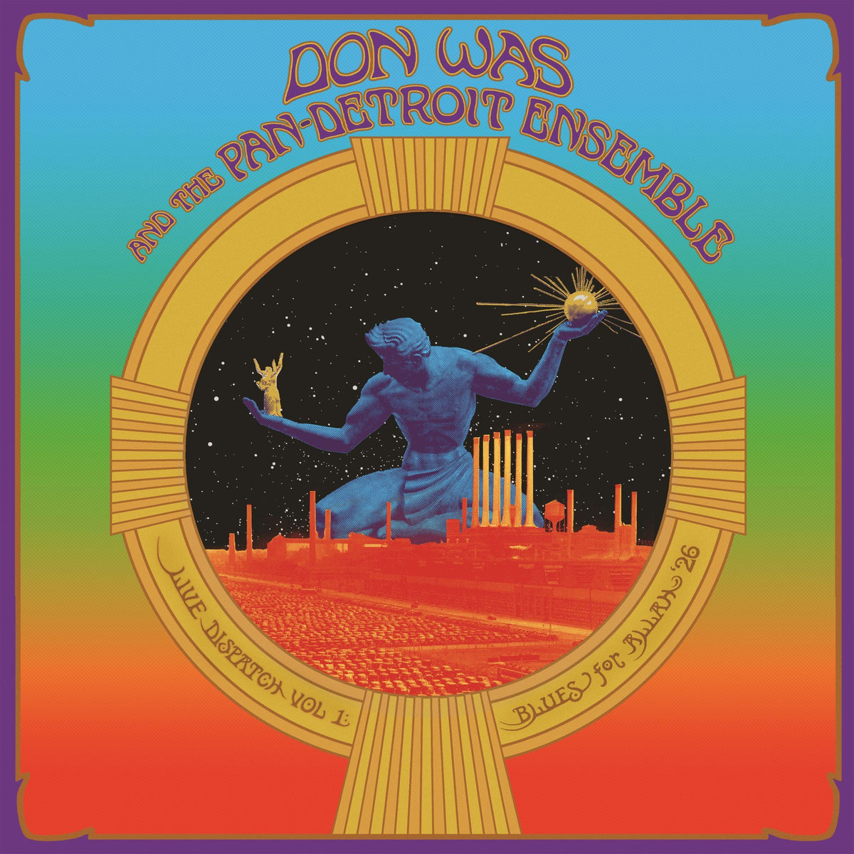 Don Was and the Pan-Detroit Ensemble Live Dispatch Vol. 1: Blues For Allah '26 LP 462691