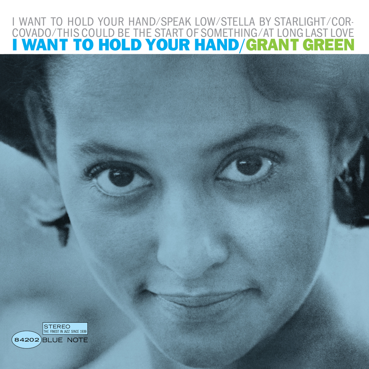 Grant Green I Want To Hold Your Hand Tone Poet Vinyl 330542