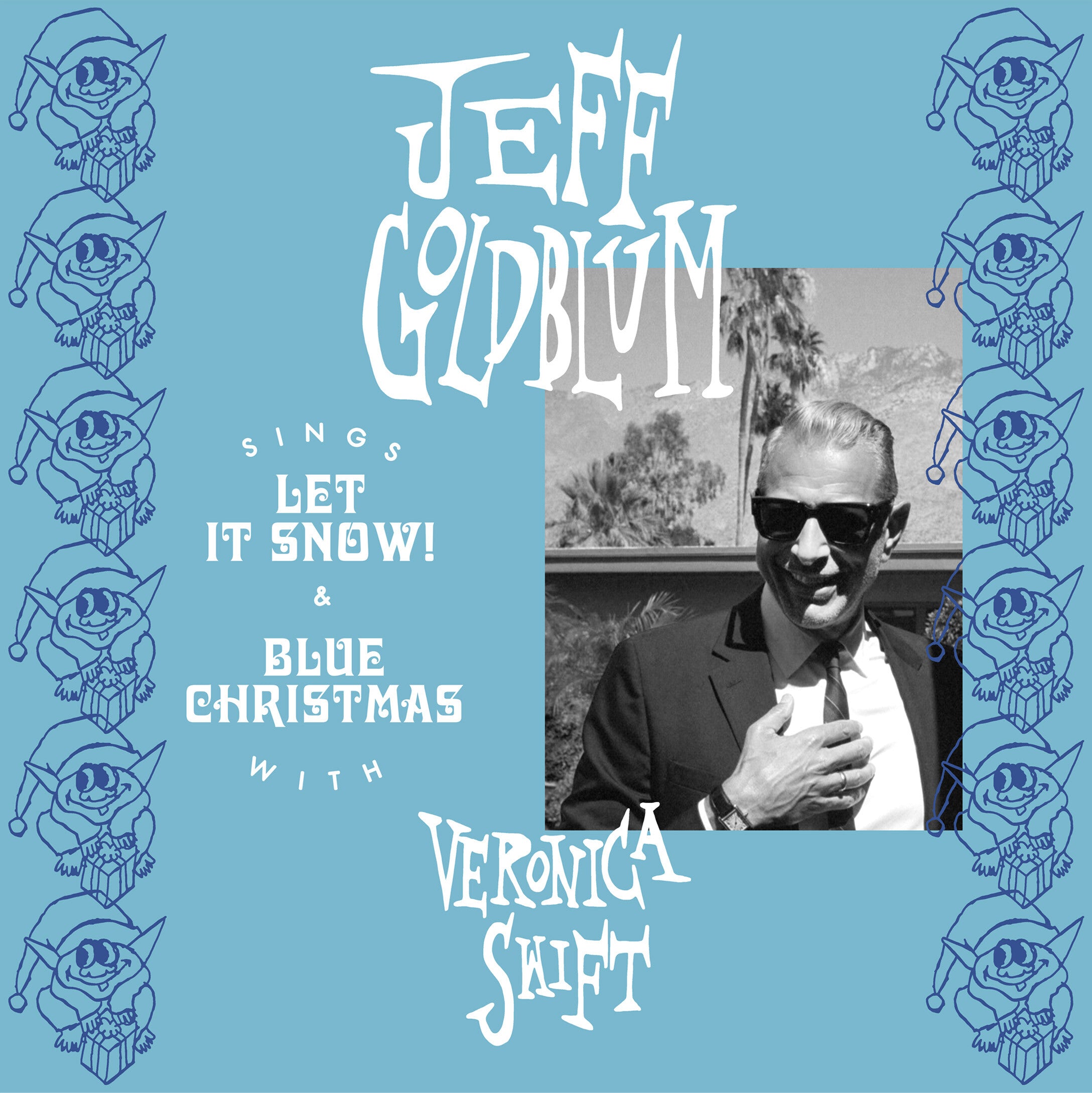 Jeff Goldblum Let It Snow / Blue Christmas 7" Single 382955