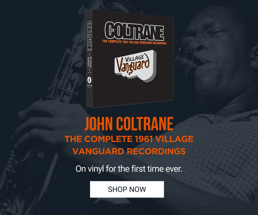 John Coltrane - The Complete 1961 Village Vanguard Recordings - 7LP Box Set - Promotional Banner