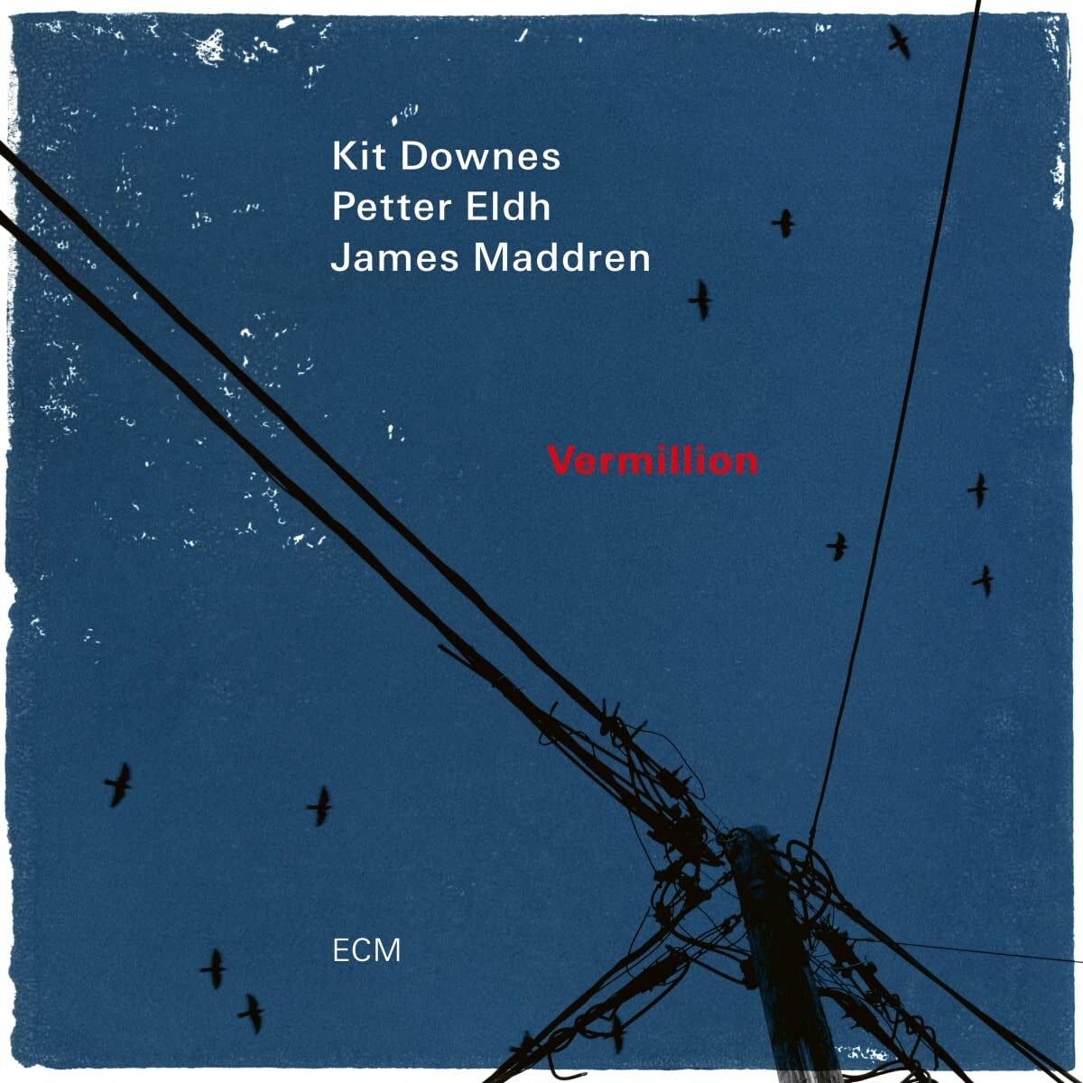 Kit Downes Vermillion LP 99724