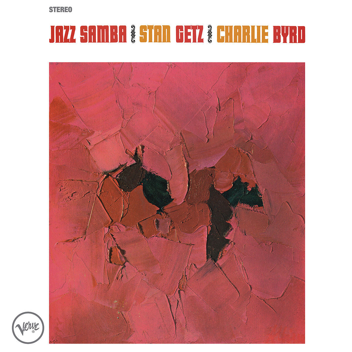 Stan Getz, Charlie Byrd Jazz Samba Vinyl 379540